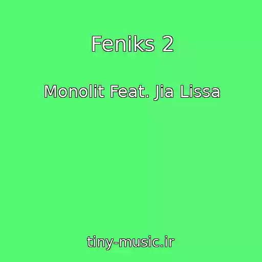 کاور آهنگ Feniks 2 از Monolit Feat. Jia Lissa