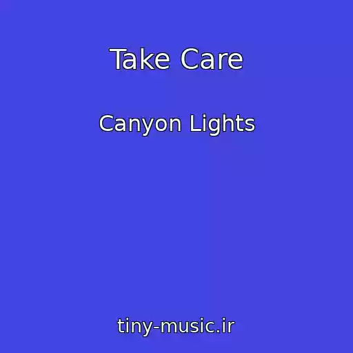 کاور آهنگ Take Care از Canyon Lights