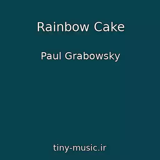 کاور آهنگ Rainbow Cake از Paul Grabowsky
