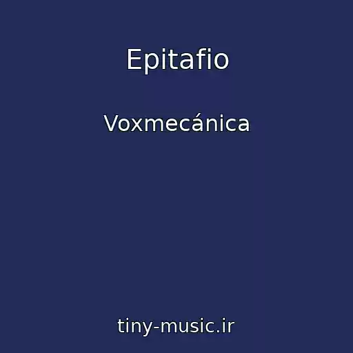 کاور آهنگ Epitafio از Voxmecánica