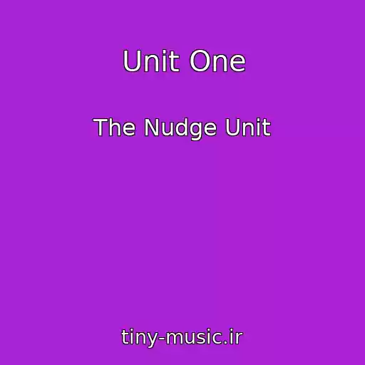 کاور آهنگ Unit One از The Nudge Unit