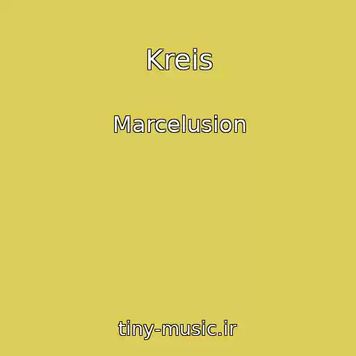 کاور آهنگ Kreis از Marcelusion