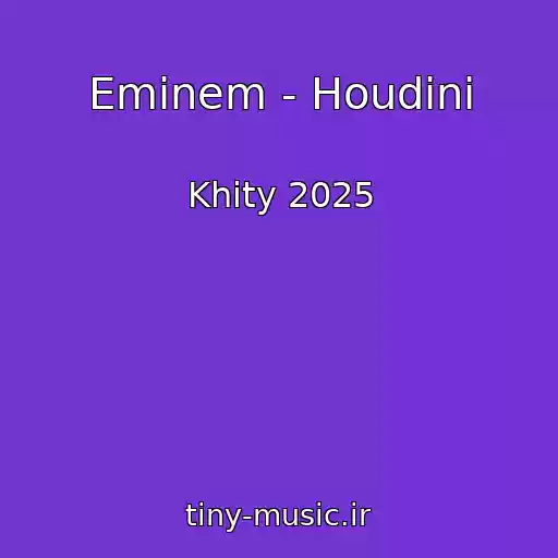 کاور آهنگ Eminem - Houdini از Khity 2025