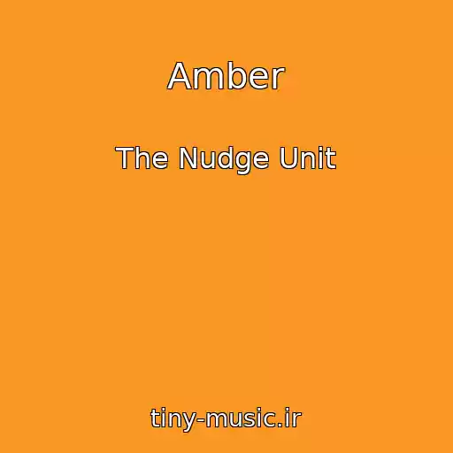 کاور آهنگ Amber از The Nudge Unit