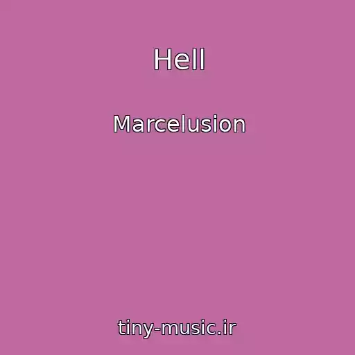 کاور آهنگ Hell از Marcelusion