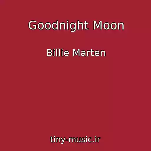 کاور آهنگ Goodnight Moon از Billie Marten