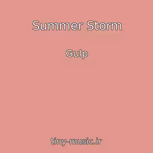 کاور آهنگ Summer Storm از Gulp