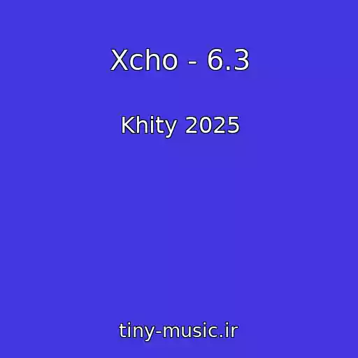 کاور آهنگ Xcho - 6.3 از Khity 2025