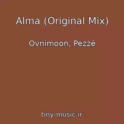 کاور آهنگ Alma (Original Mix) از Ovnimoon, Pezzê