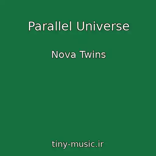 کاور آهنگ Parallel Universe از Nova Twins