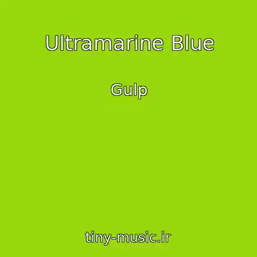 کاور آهنگ Ultramarine Blue از Gulp