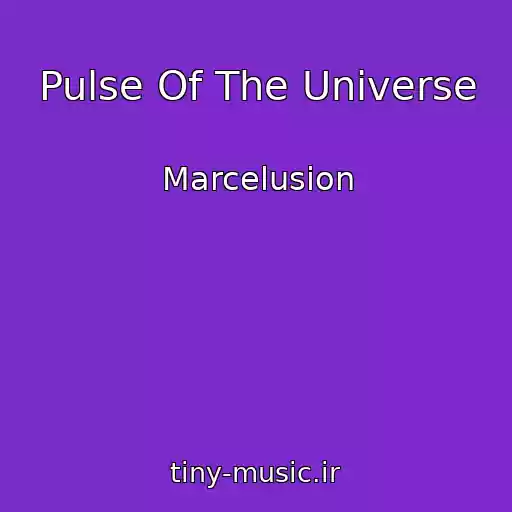 کاور آهنگ Pulse Of The Universe از Marcelusion