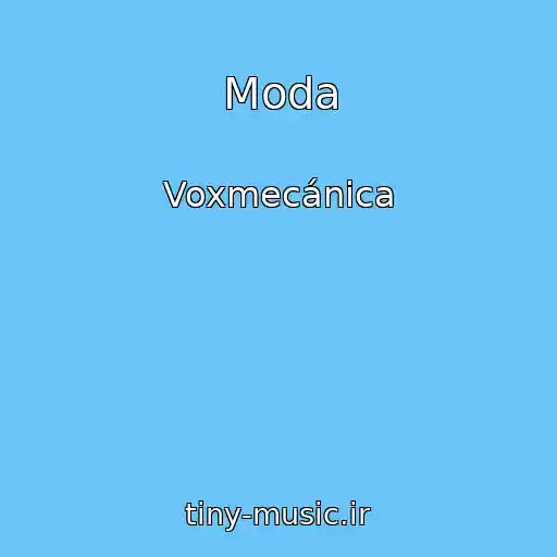 کاور آهنگ Moda از Voxmecánica