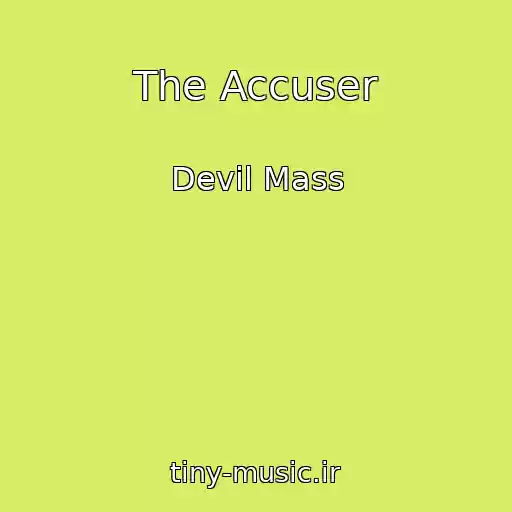 کاور آهنگ The Accuser از Devil Mass