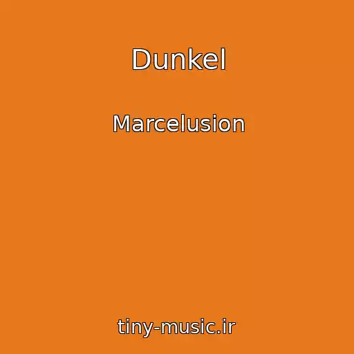 کاور آهنگ Dunkel از Marcelusion