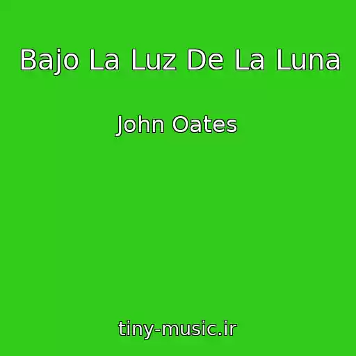 کاور آهنگ Bajo La Luz De La Luna از John Oates