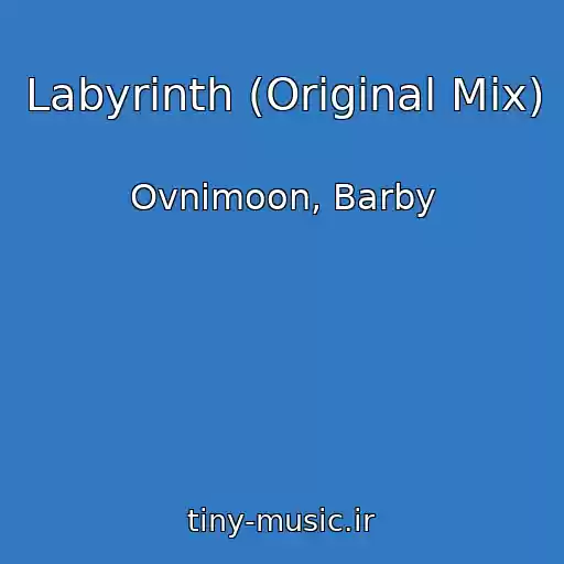 کاور آهنگ Labyrinth (Original Mix) از Ovnimoon, Barby