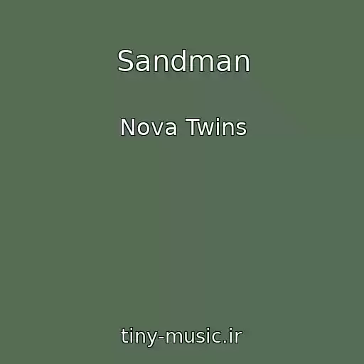 کاور آهنگ Sandman از Nova Twins