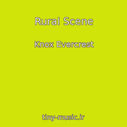 کاور آهنگ Rural Scene از Knox Evercrest