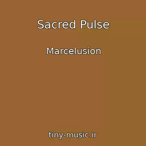 کاور آهنگ Sacred Pulse از Marcelusion