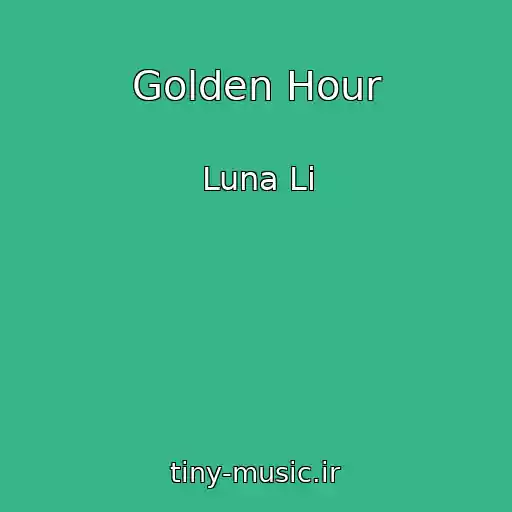 کاور آهنگ Golden Hour از Luna Li