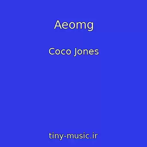 کاور آهنگ Aeomg از Coco Jones
