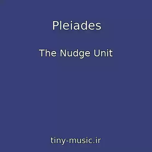 کاور آهنگ Pleiades از The Nudge Unit