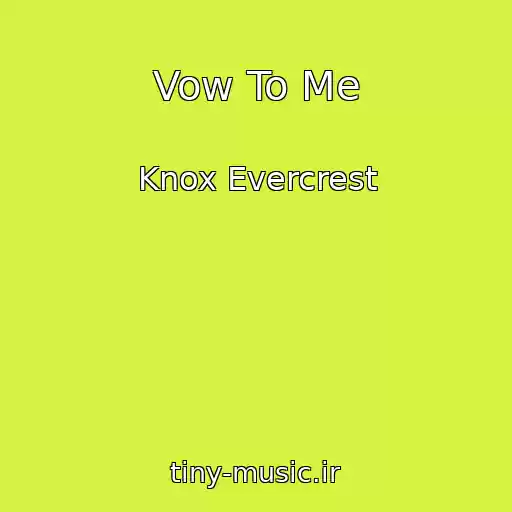 کاور آهنگ Vow To Me از Knox Evercrest