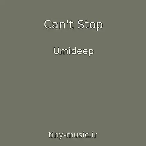 کاور آهنگ Can't Stop از Umideep