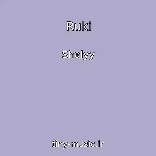 کاور آهنگ Ruki از Shalyy