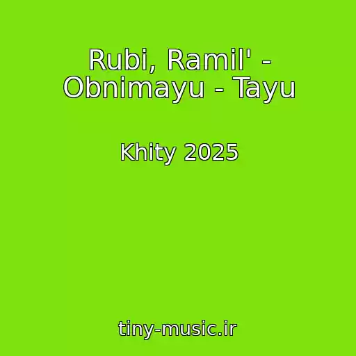 کاور آهنگ Rubi, Ramil' - Obnimayu - Tayu از Khity 2025