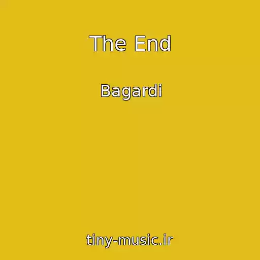 کاور آهنگ The End از Bagardi