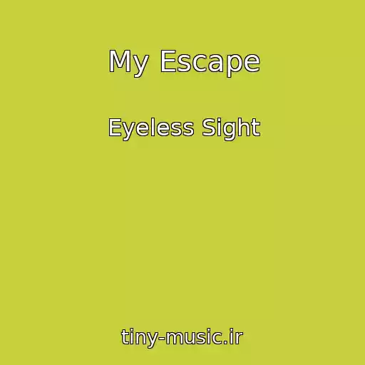 کاور آهنگ My Escape از Eyeless Sight