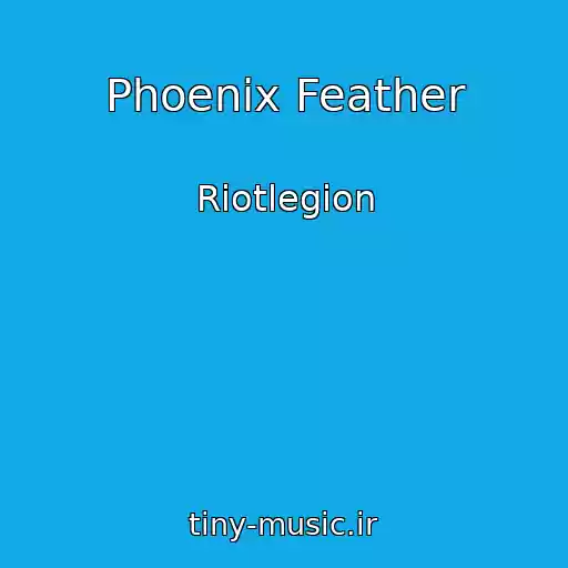 کاور آهنگ Phoenix Feather از Riotlegion