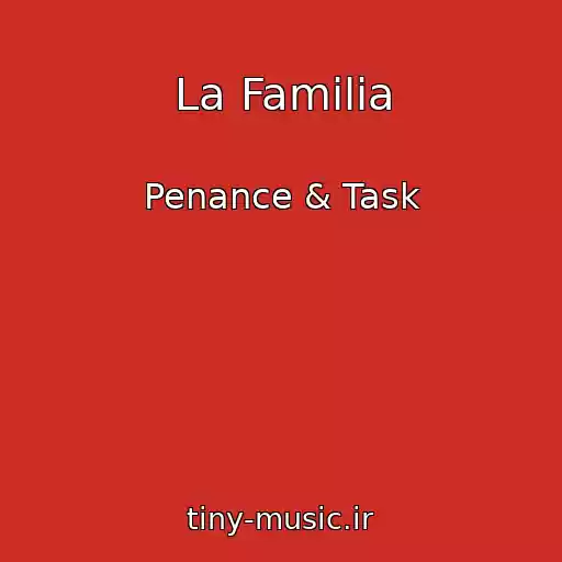 کاور آهنگ La Familia از Penance & Task