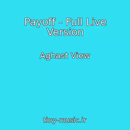 کاور آهنگ Payoff - Full Live Version از Aghast View