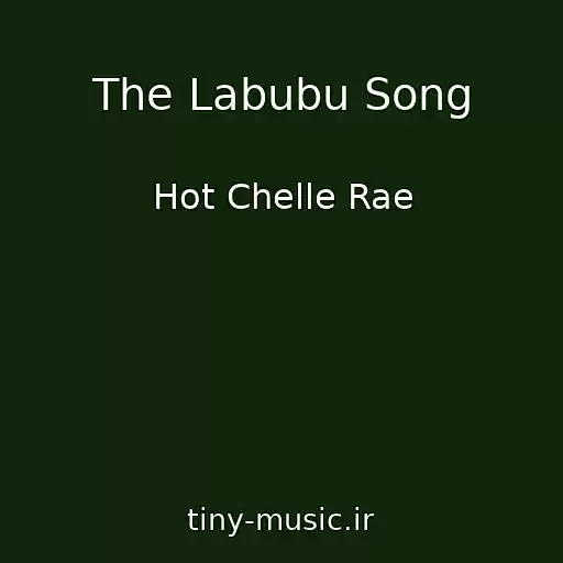 کاور آهنگ The Labubu Song از Hot Chelle Rae