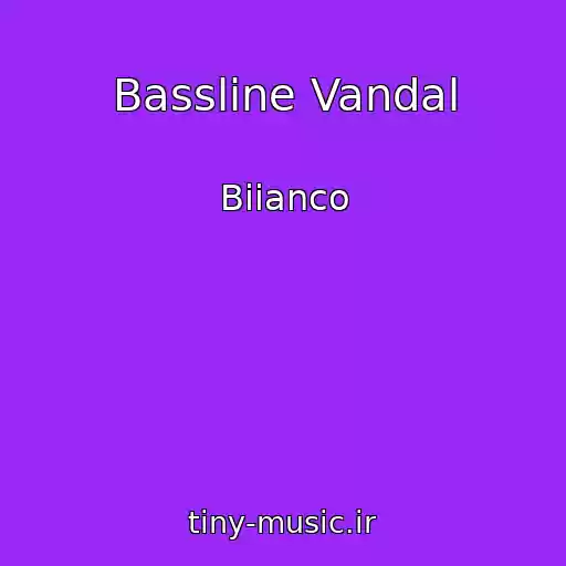 کاور آهنگ Bassline Vandal از Biianco