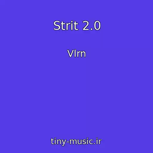 کاور آهنگ Strit 2.0 از Vlrn