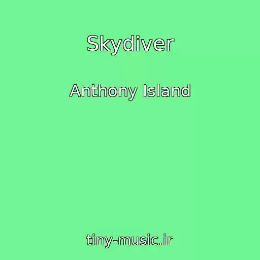 کاور آهنگ Skydiver از Anthony Island