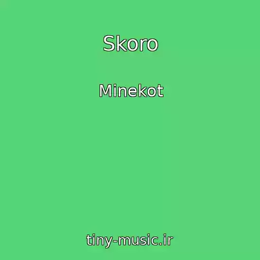 کاور آهنگ Skoro از Minekot