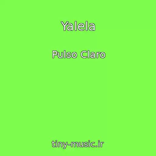 کاور آهنگ Yalela از Pulso Claro