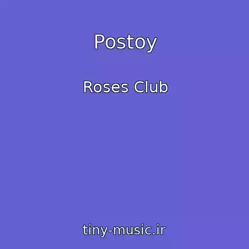 کاور آهنگ Postoy از Roses Club