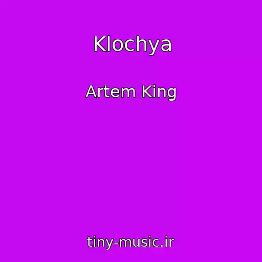 کاور آهنگ Klochya از Artem King