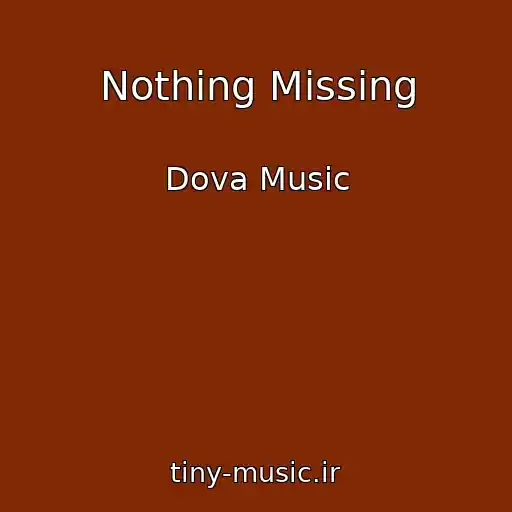 کاور آهنگ Nothing Missing از Dova Music