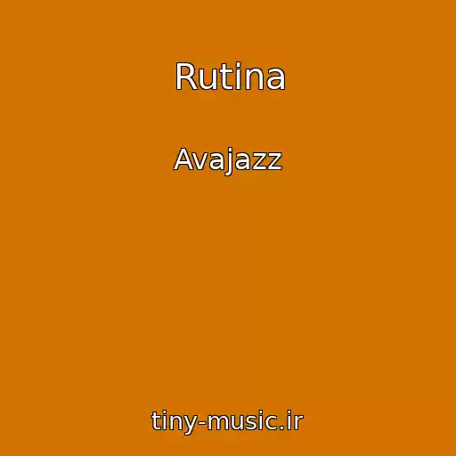 کاور آهنگ Rutina از Avajazz