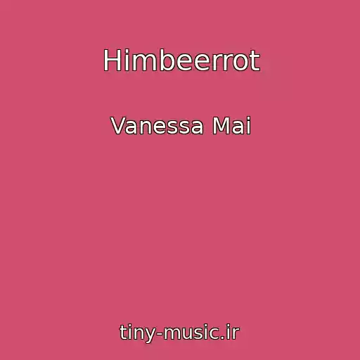 کاور آهنگ Himbeerrot از Vanessa Mai