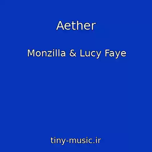 کاور آهنگ Aether از Monzilla & Lucy Faye