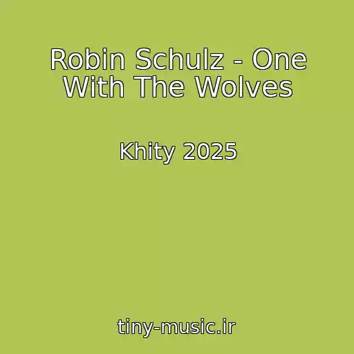 کاور آهنگ Robin Schulz - One With The Wolves از Khity 2025