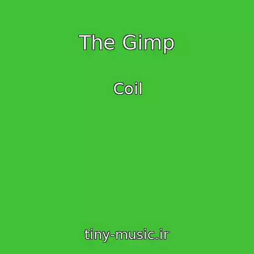 کاور آهنگ The Gimp از Coil